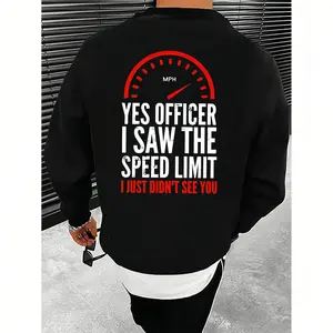 Officer I saw the restriction sign but I didn't see you alphabet print men's hooded sweatshirt, the new spring, autumn and winter print hoodie top loose fit Casual Long Sleeve
