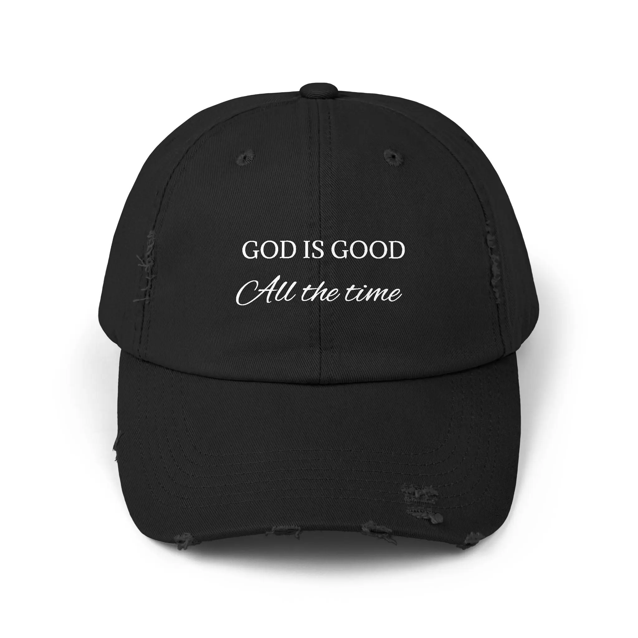 God Is Good All The Time Distressed Baseball Cap