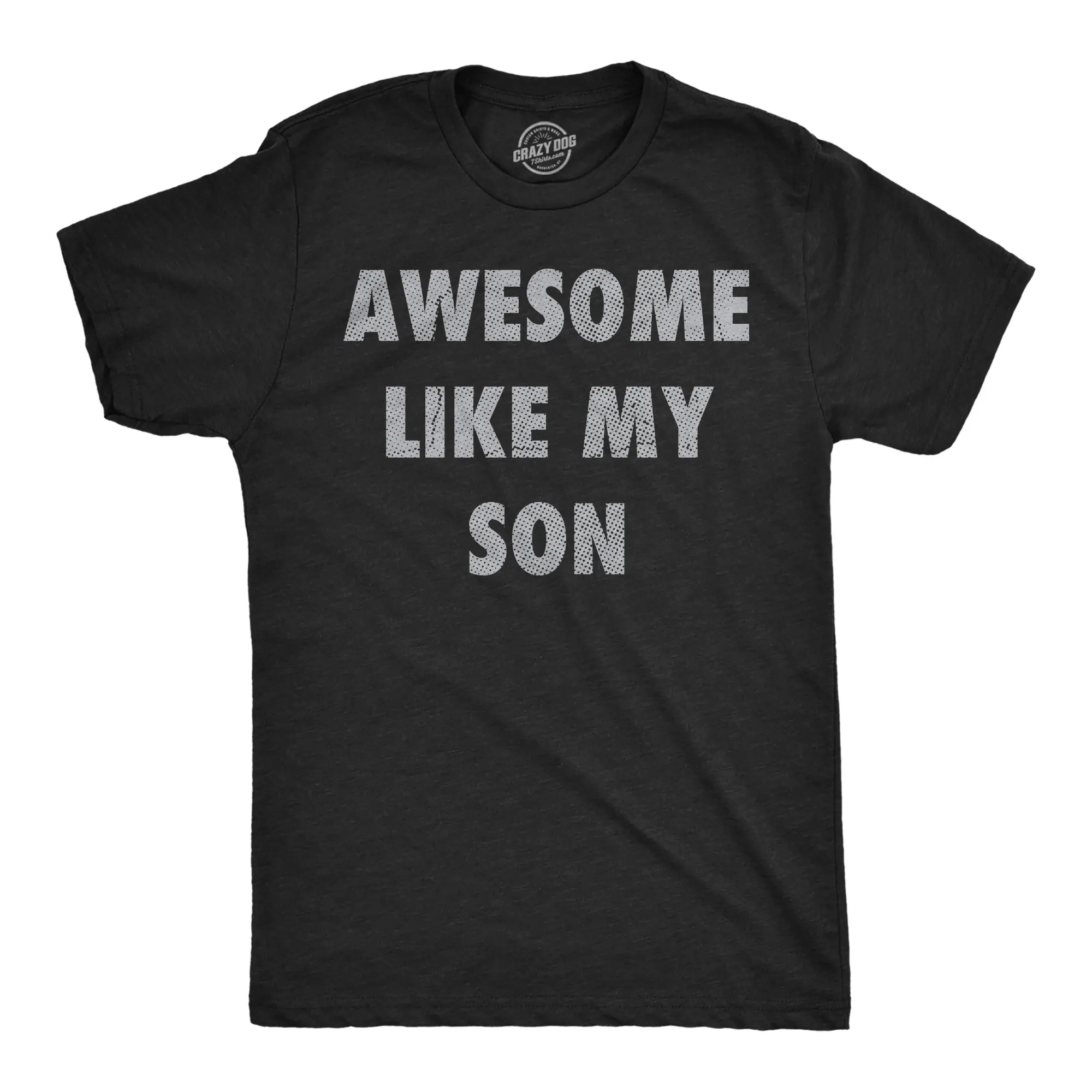 Mens Funny T Shirts Awesome Like My Son Sarcastic Parent Graphic Novelty Tee for Men Mens Funny T Shirts Cool Vintage Fashion T-Shirt Gift Classic Menswear Dad Joke Apparel for Men Funny Sarcastic Short Sleeve Black -