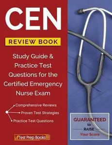 USED-CEN Review Book: Study Guide & Practice Test Questions for the Certified Emergency Nurse Exam by Nursing Certification Prep Manual Team (Paperback)