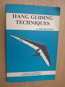USED-Hang Gliding Techniques by Dennis Pagen (Paperback)