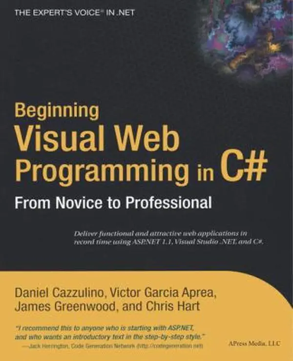 USED-Beginning Visual Web Programming in C#: From Novice to Professional by Cazzulino, Daniel (Paperback)
