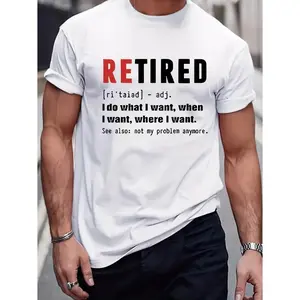 Funny Retired Graphic T-Shirt |   Men's Loose Fit Casual Shirt - Breathable Everyday Top for Retirement Gifts & Casual Attire - Machine Washable, Leisure Outfit, Bold Print, Soft Material, Printed Top, Humor Lovers, Summer Clothing, Humorous Design