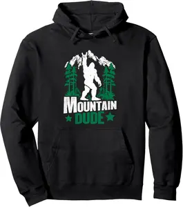 Funny Bigfoot Outdoor Adventures Mountain Dude Pullover Hoodie