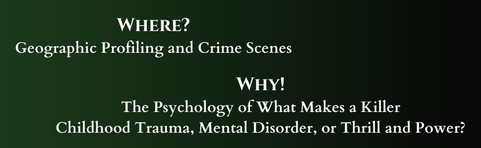 The Encyclopedia of Serial Killers - Who, When, Where, Why! (True Crime Series)
