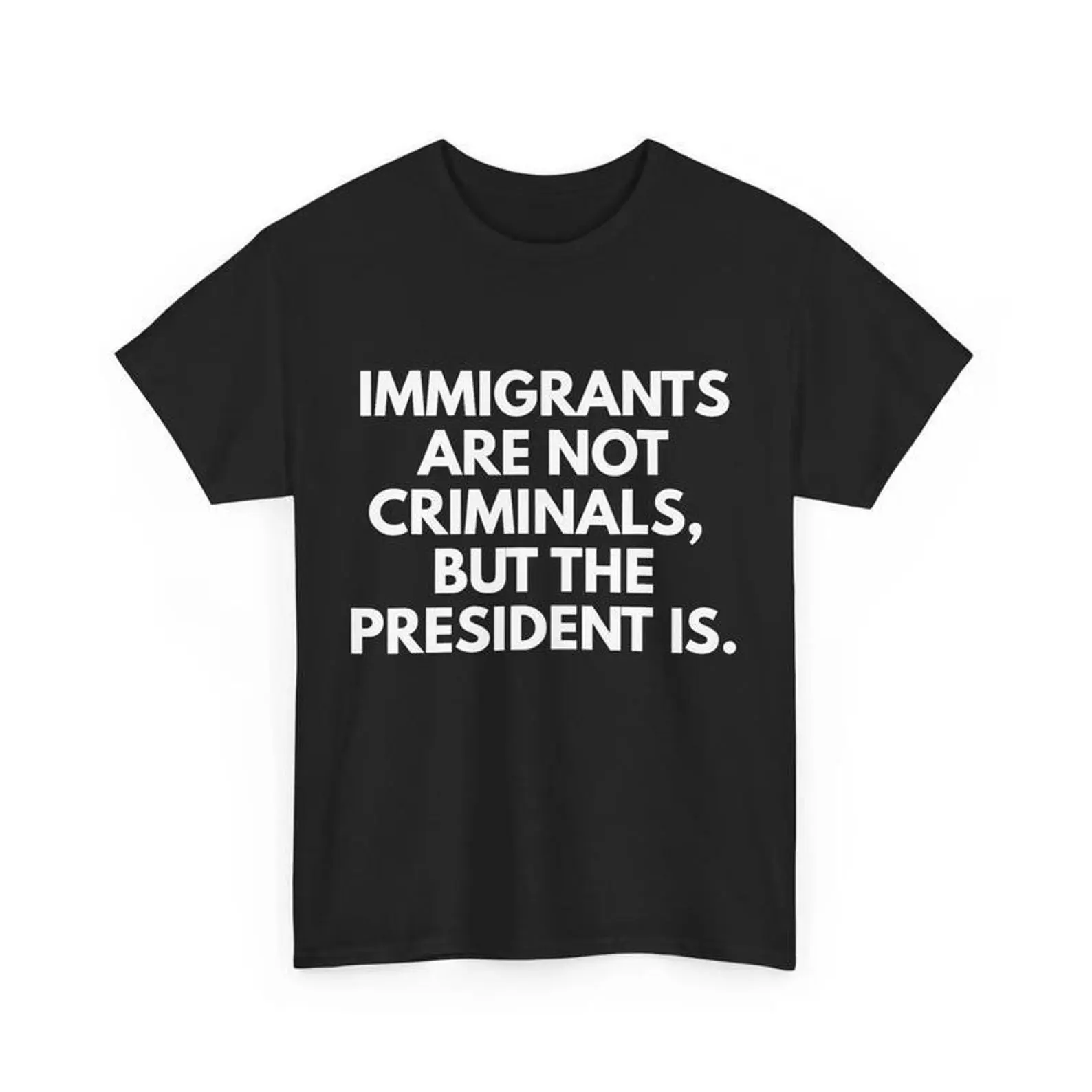 Women's Anti-Trump 'Immigrants Aren't Criminals' Graphic T-Shirt - Casual Solid Cotton Short Sleeve Top, Smooth Seamless Round Neck, Foldable, Machine Washable, Custom Made, Soft, Normal Type