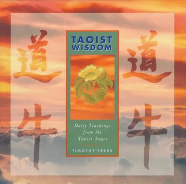 USED Book - Taoist Wisdom: Daily Teachings from the Buddhist Sages by Timothy Freke (Hardcover) - english