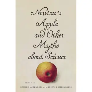 USED-Newton's Apple and Other Myths about Science by Numbers, Ronald L. (Hardcover)