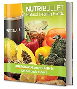 USED-NutriBullet: Natural Healing Foods by Creator (Hardcover)