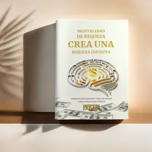 Prycken - Mentalidadde Riqueza · Crea Una Riqueza Infinita Libro Inspiracional para Inmigrantes Latinos sobre Finanzas Personales, Hábitos y Mentalidad de Éxito , Inspirational Book for Latino Immigrants on Success & Willpower Infinite Wealth