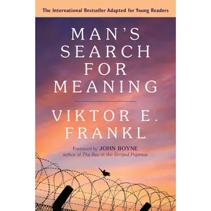Man's Search for Meaning: Young Adult Edition: Young Adult Edition -- Viktor E. Frankl - Paperback