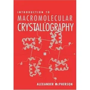 USED-Introduction to Macromolecular Crystallography by Alexander McPherson (Paperback)