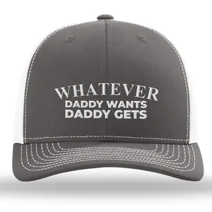 Whatever Daddy Wants Embroidered Richardson Hat Quality Caps Snapback Cap Premium Headwear
