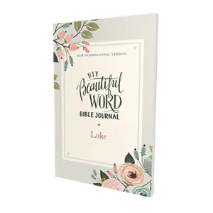 NIV, Beautiful Word Bible Journal, Luke, Paperback, Comfort Print (Beautiful Word) by Zondervan [Paperback Book]