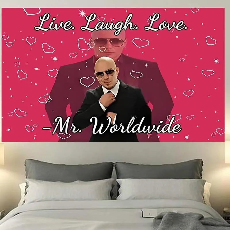 Mr. Worldwide Says to Live Laughing Love Flag 3X5 Ft Funny Tapestry for Room Decor  Studio background Default