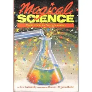 USED-Magical Science: Magic Tricks for Young Scientists by Eric Ladizinsky (Paperback)