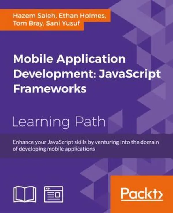 USED-Mobile Application Development Tutorial: Enhance JavaScript Skills for Mobile App Creation by Sani Yusuf (Paperback)