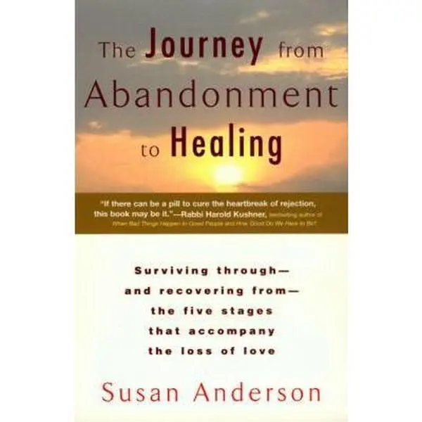 USED Book - The Journey from Abandonment to Healing: Turn the End of a Relationship into the Beginning of a New Life by Susan Anderson (Paperback) - english