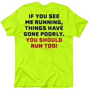 See Me Running - Hi Visibility Safety Yellow Work T-Shirt Jersey Menswear For Blue Collar Workers | Funny, Sarcastic | Graphic Tees Apparel