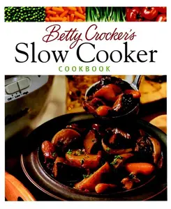 Betty Crocker's Slow Cooker Cookbook (Betty Crocker Cooking) by Betty Crocker [Hardback Book]