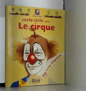 USED-Cache-cache avec le cirque (Mes livres magiques) by Claude Millet (Paperback)