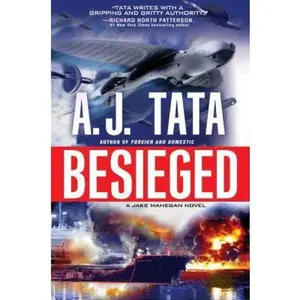 USED-Besieged (A Jake Mahegan Thriller) by A. J. Tata (Hardcover)