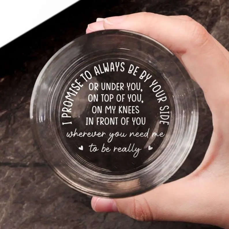I Promise To Always Be By Your Side High quality laser engraved whiskey glasses, Personalize your handwriting Gifts for couples, Home Decor & Gifts, Halloween, Funny gift for men and women, Drinkware