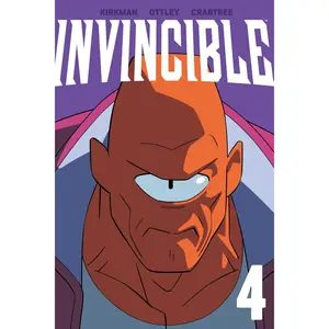 Invincible Volume 4 (New Edition) -- Robert Kirkman - Paperback
