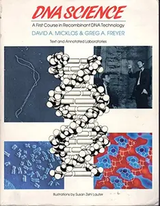 USED Book - DNA Science: A First Course in Recombinant DNA Technology by David Micklos (Paperback) - english