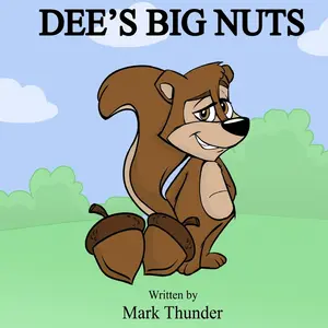USED-Dee's Big Nuts by Thunder, Mark (Paperback)