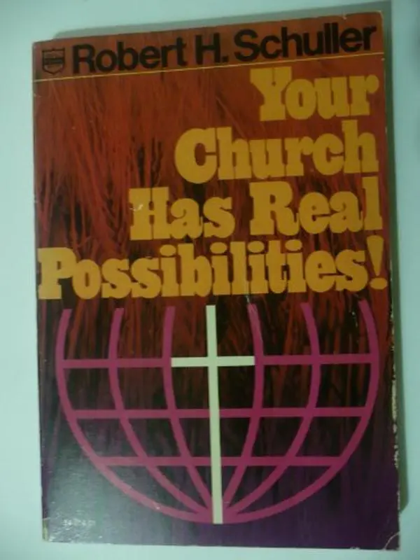 USED Book - Your Church Has Real Possibilities by Robert H. Schuller (Paperback) - english
