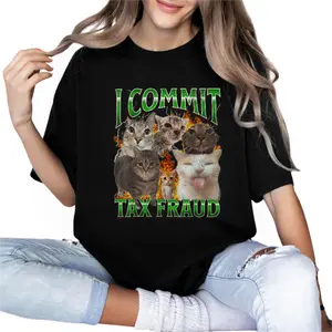 I Commit Tax Fraud Funny Cat Meme Bootleg Graphic T-Shirt