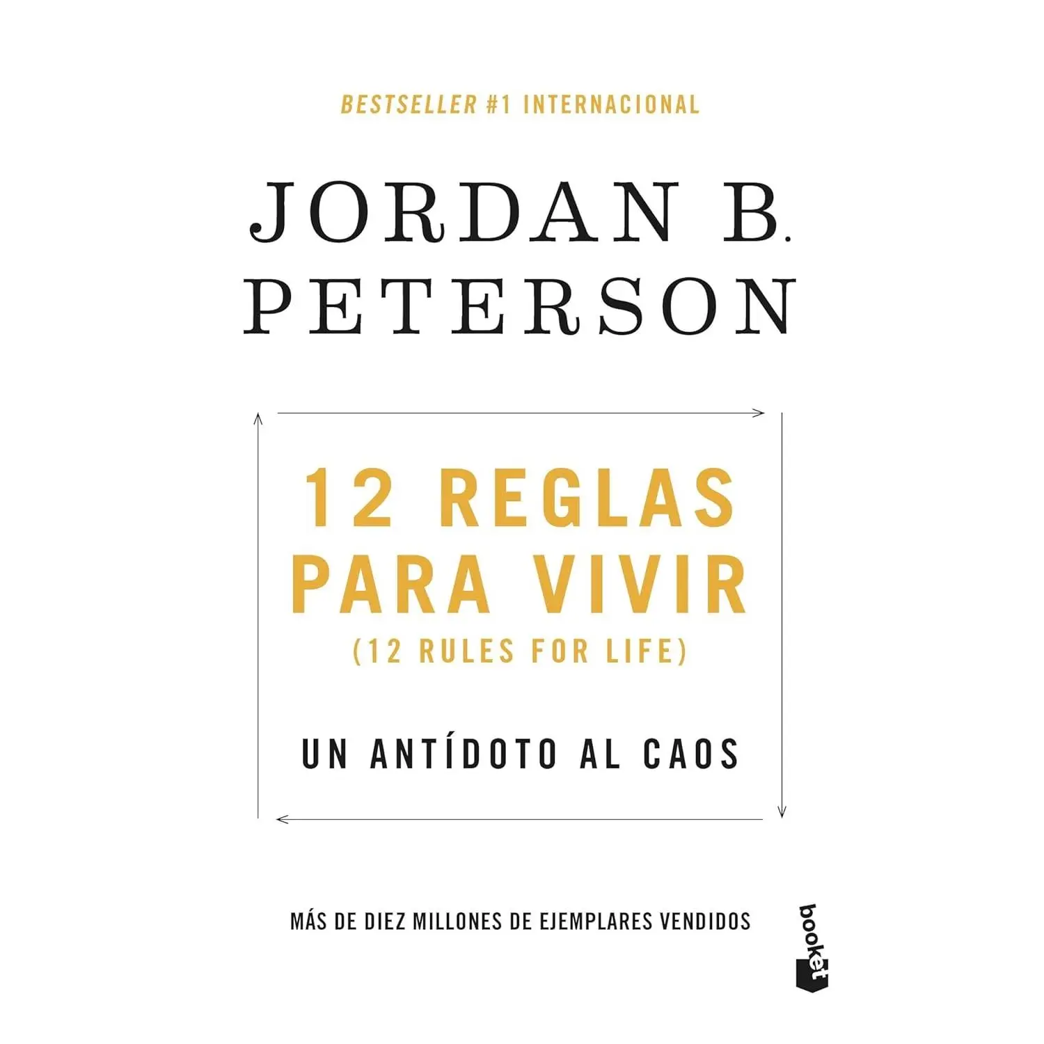 12 reglas para vivir: Un antídoto al caos / 12 Rules for Life: An Antidote to Chaos (Spanish Edition)