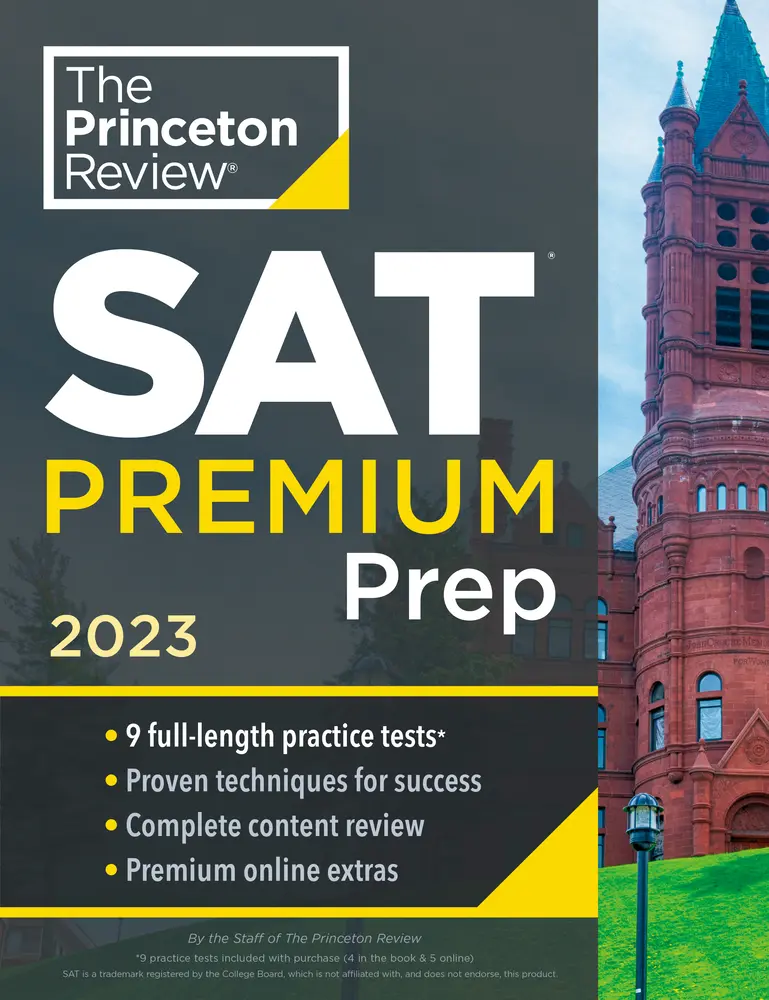 USED Book - Princeton Review SAT Premium Prep, 2023: 9 Practice Tests + Review & Techniques + Online Tools by The Princeton Review (Paperback) - english