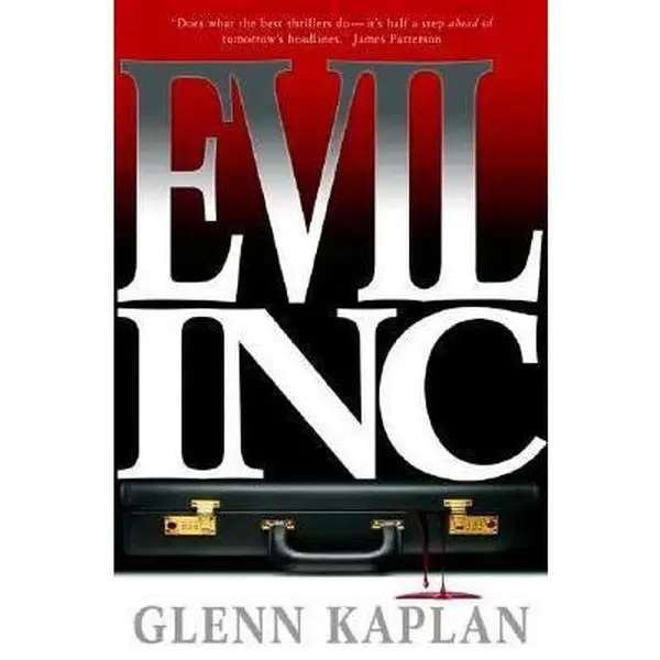 Used Thriller Book - Evil, Inc. by Glenn Kaplan (Hardcover, Like New, Forge Books) - English, 352pp, 1.35 lbs, Hard Cover