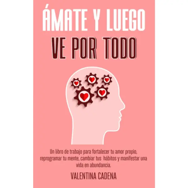 Love & Self-Care Guided Journal Workbook - Strengthen Self-Love, Reprogram Mind, Change Habits, Manifest Abundant Life (Spanish Edition)