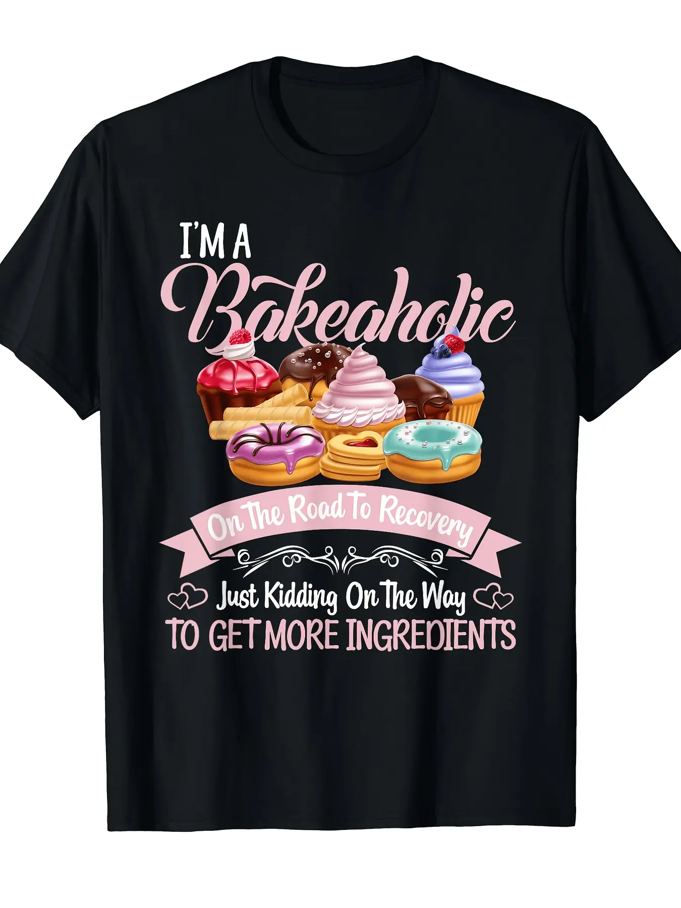 I'M a Bakeaholic Funny Baking Baker Cupcake Cookin unisex soft cotton short sleeve t shirt, vintage graphic casual tee for men women teens, perfect birthday holiday gift for camping travel gym daily street casual wear