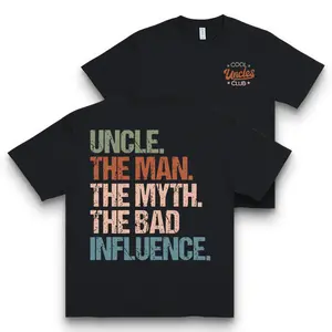 Cool Uncle The Man The Myth The Bad Influence T-shirt | Family Fun Graphic Tee | Unique Uncle Gift Shirt | Vintage Style Typography | Casual Wear