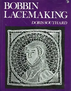 USED-Bobbin lacemaking by Doris Southard (Hardcover)