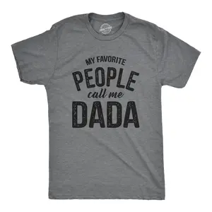 Mens My Favorite People Call Me Dada T Shirt Funny Cool Fathers Day Gift Novelty Tee for Guys Mens Funny T Shirts Cool Vintage Fashion T-Shirt Gift Classic Menswear Dad Joke Apparel for Men Novelty Tees for Dark Grey