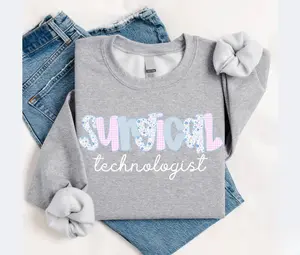 Surgical Tech T-Shirt, Sweatshirt, Hoodie - Technologist Crewneck Gift, OR Work Sweater, Med Surg Nurse Crew