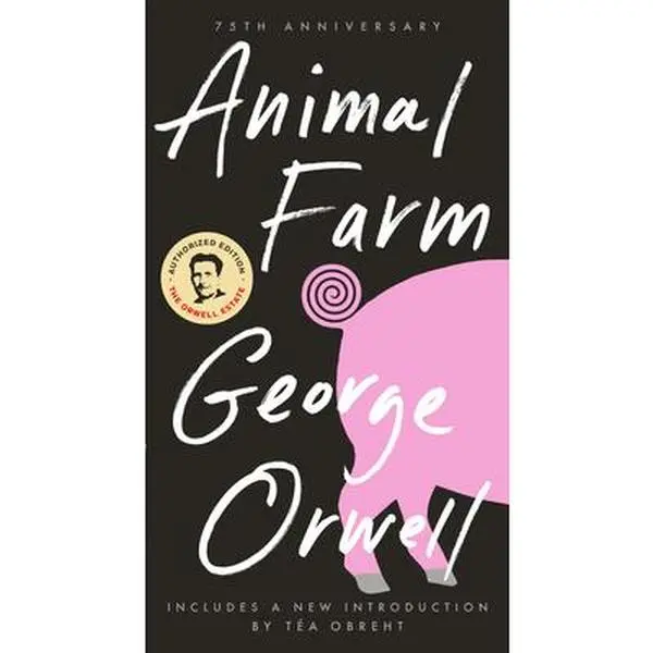Animal Farm: 75th Anniversary Edition - George Orwell, Paperback Novel