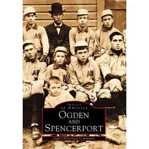 USED-Ogden and Spencerport by Ogden Historical Committee (Paperback)