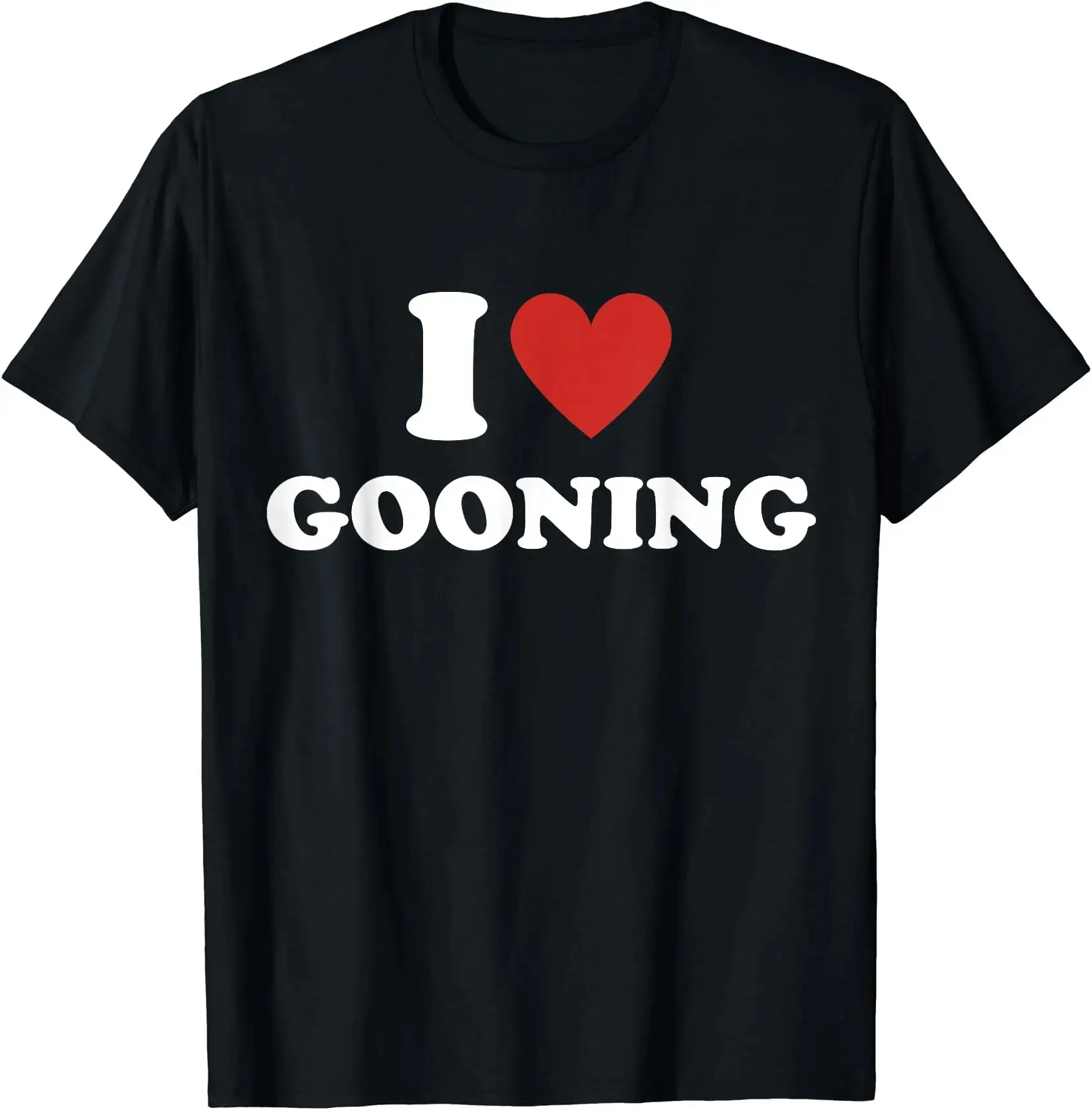 I Heart Gooning Shirt, l Love Gooning T-Shirt lUnisex Cotton Tee