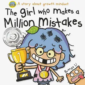The Girl Who Makes a Million Mistakes: A Growth Mindset Book for Kids to Boost Confidence, Paperback – October 17, 2023