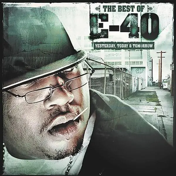 E-40 - Best Of Yesterday Today & Tomorrow (CD)