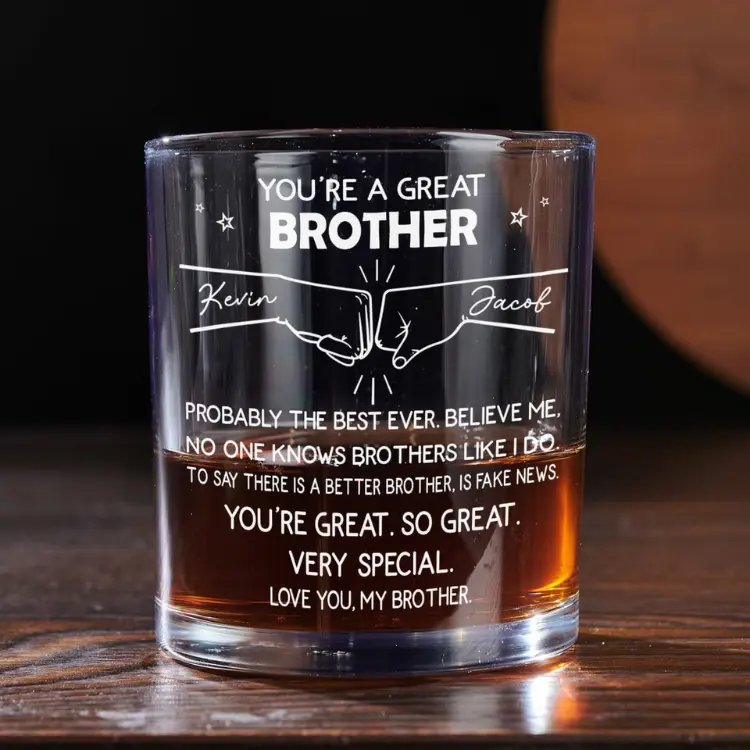 " You're a Great Brother" Graphic Lead-Free Round Shape Whisky Glass, Personalized Engraved Drinkware - Humorous Birthday Gift Ideas for Brothers, Groomsmen Men's Day Gift