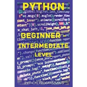 USED-Python Beginner - Intermediate Level by Programming, Python (Paperback)