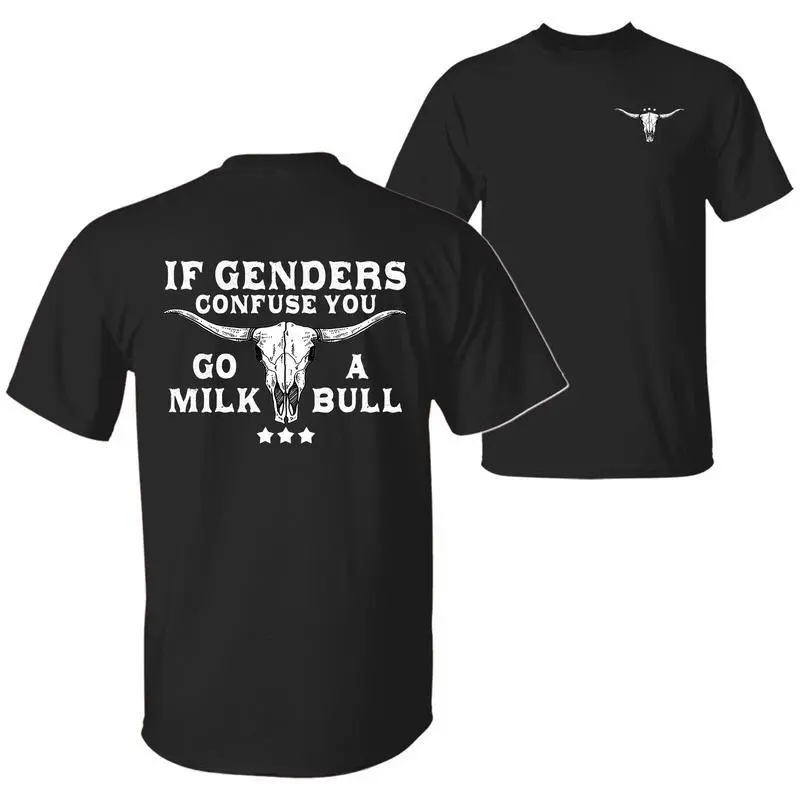Graphic T-shirt Graphic T-shirt – If Gender Confuses You, Squeeze Out a Bull |   funny satire tee, humor graphic, unisex cotton, streetwear, casual fit, viral TikTok, edgy style, meme shirt, trending now, conversation starter, bold print