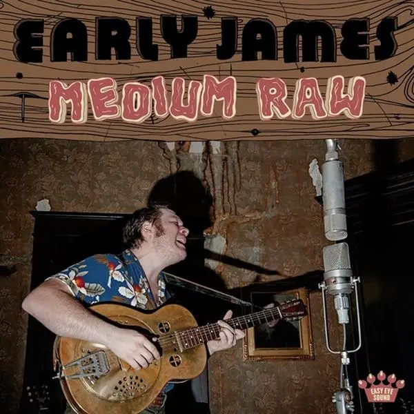 Medium Raw - Early James - CD